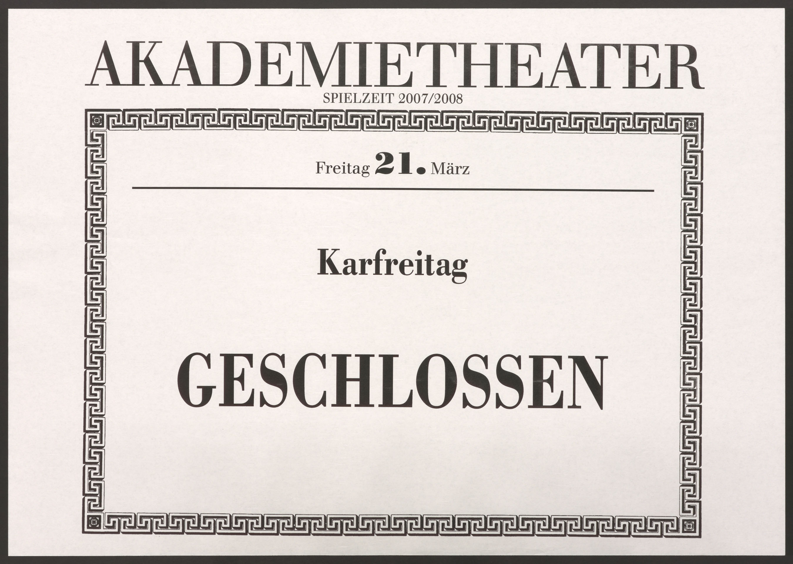 Abb. 8 / Theaterzettel für Karfreitag, 2008