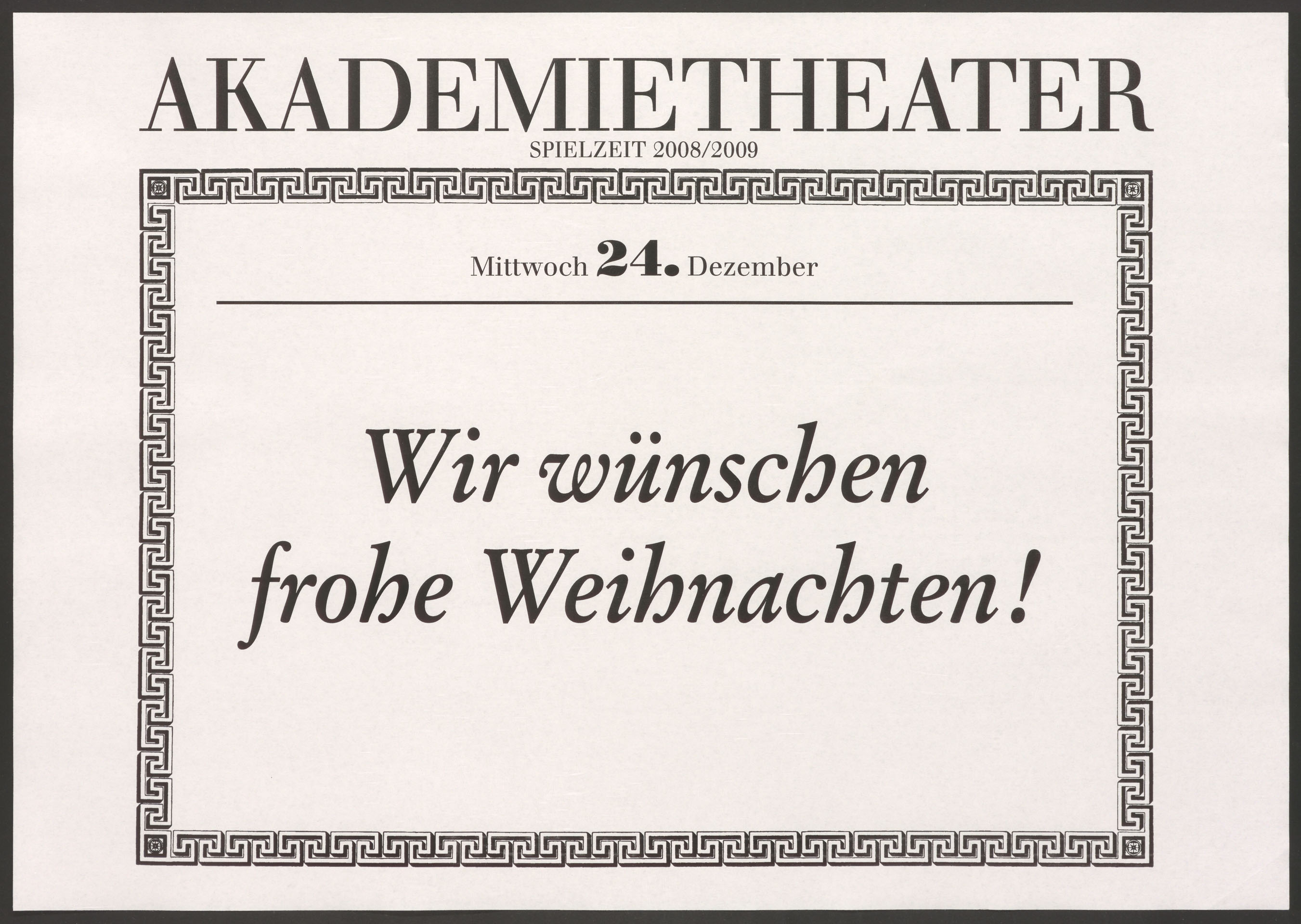 Abb. 9 / Theaterzettel für Heiligabend, 2008